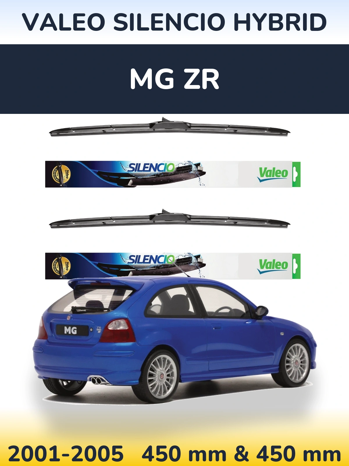 Front wiper blade set Valeo Silencio Hybrid 450 & 450 mm for MG ZR 2001-2005