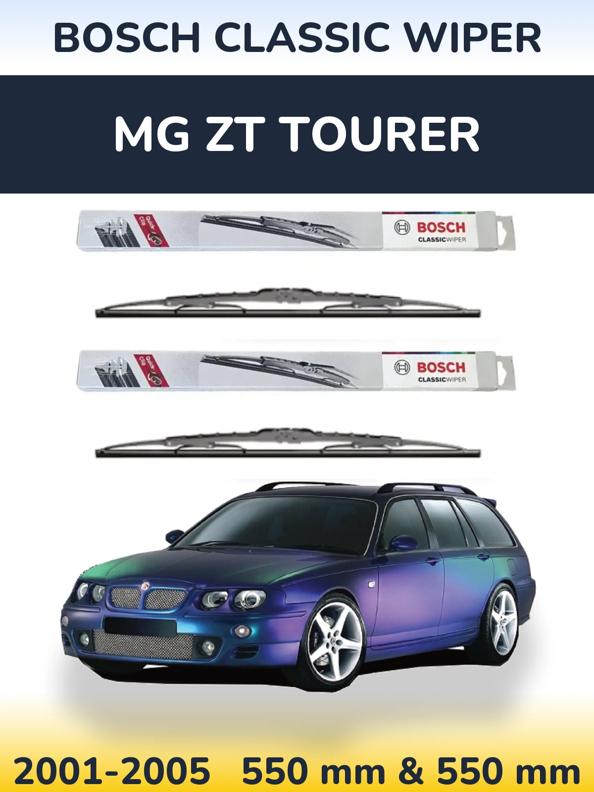 Front wiper blade set BOSCH Classic Wiper 550 & 550 mm for MG ZT Tourer 2001-2005