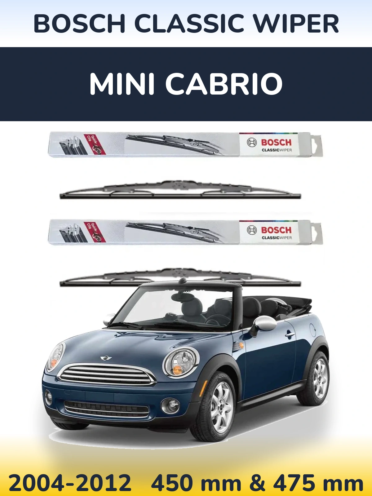 Front wiper blade set BOSCH Classic Wiper 450 & 475 mm for MINI Cabrio 2004-2012