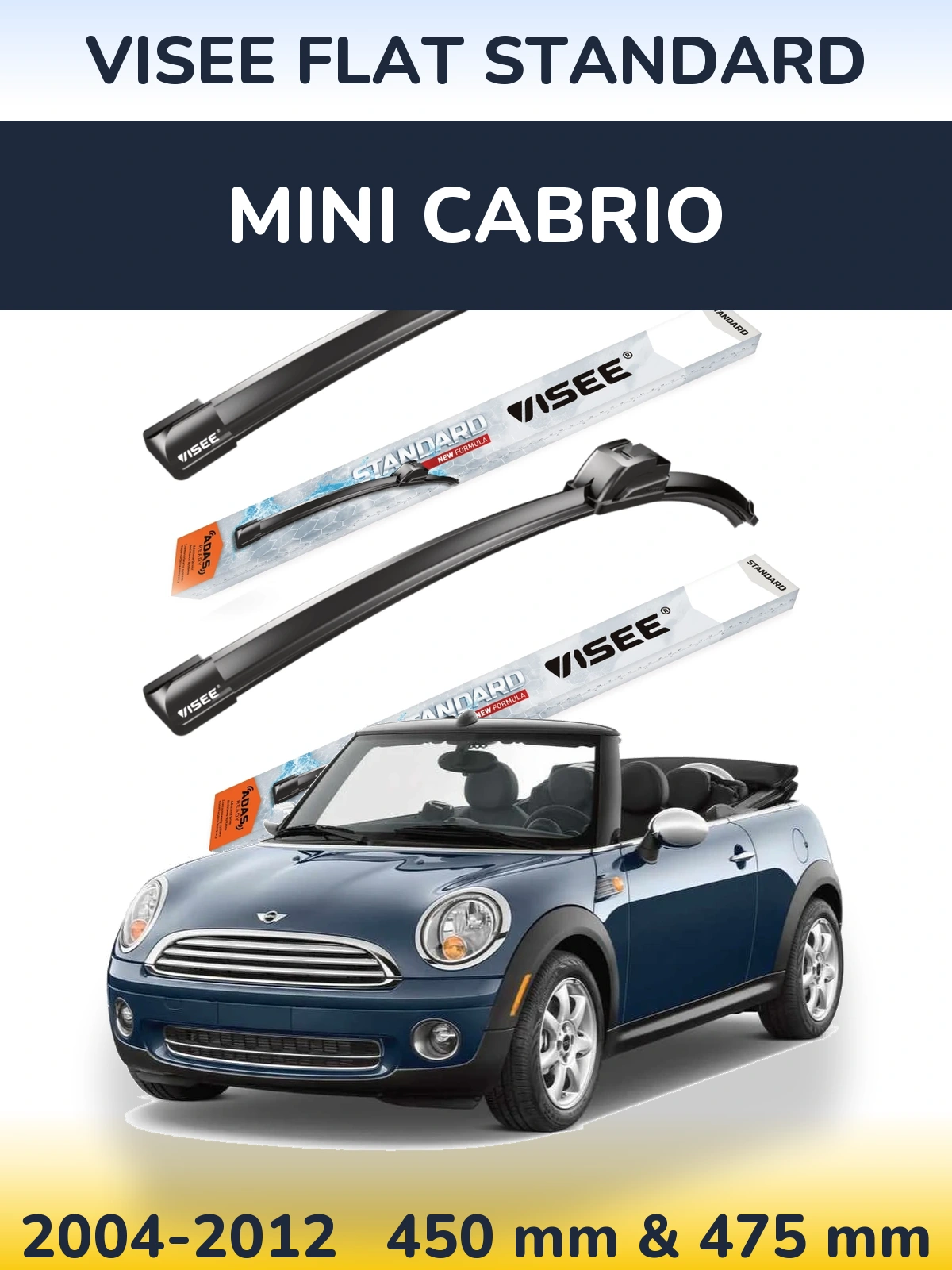 Front wiper blade set VISEE FLAT STANDARD 450 & 475 mm for MINI Cabrio 2004-2012