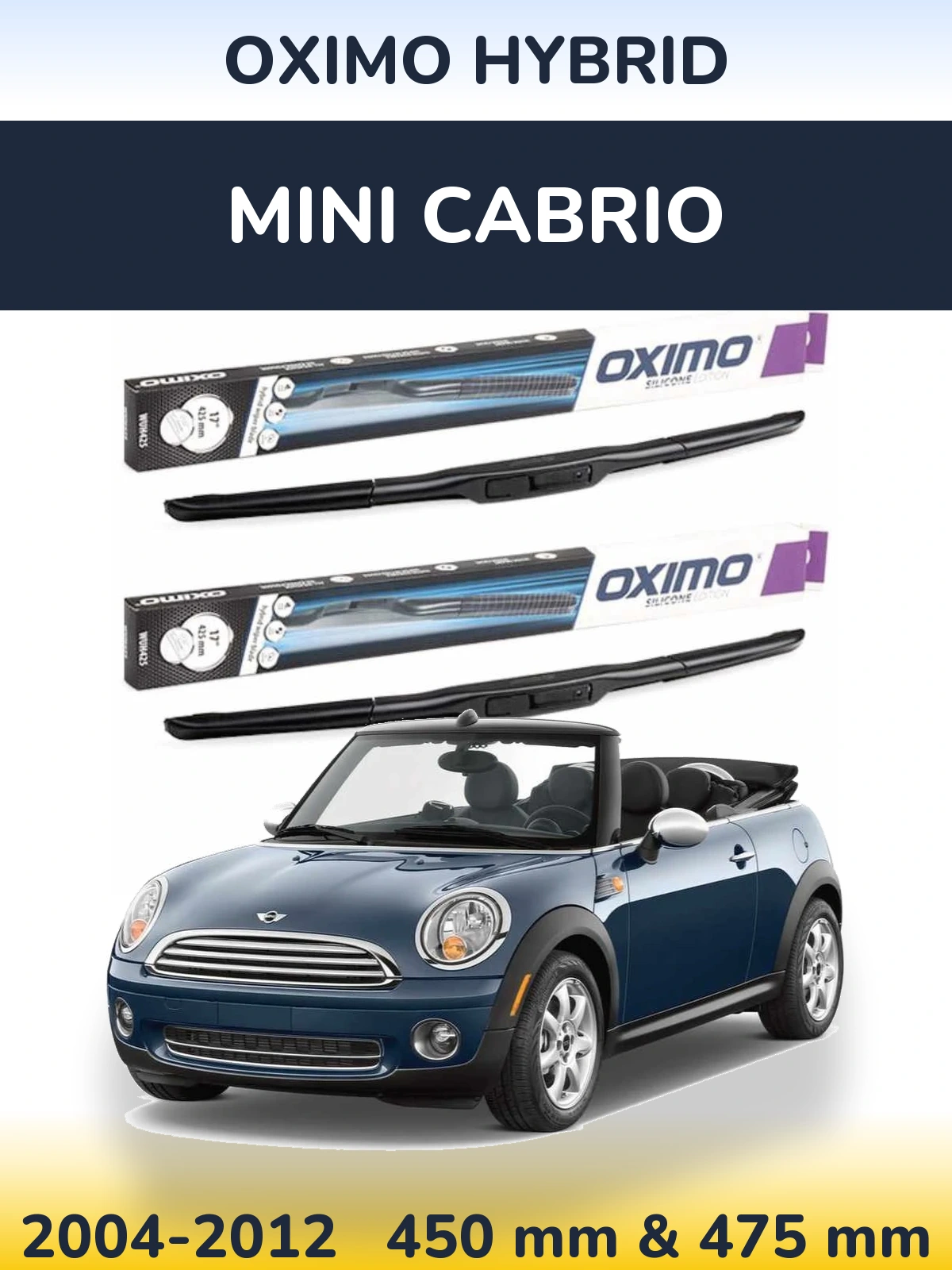 Komplet przednich wycieraczek Oximo Hybrid 450 & 475 mm do MINI Cabrio 2004-2012