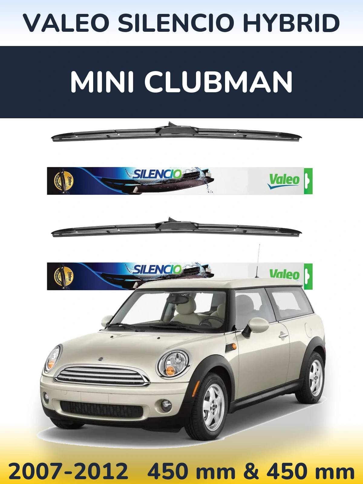Комплект передних дворников Valeo Silencio Hybrid 450 & 450 мм для MINI Clubman 2007-2012