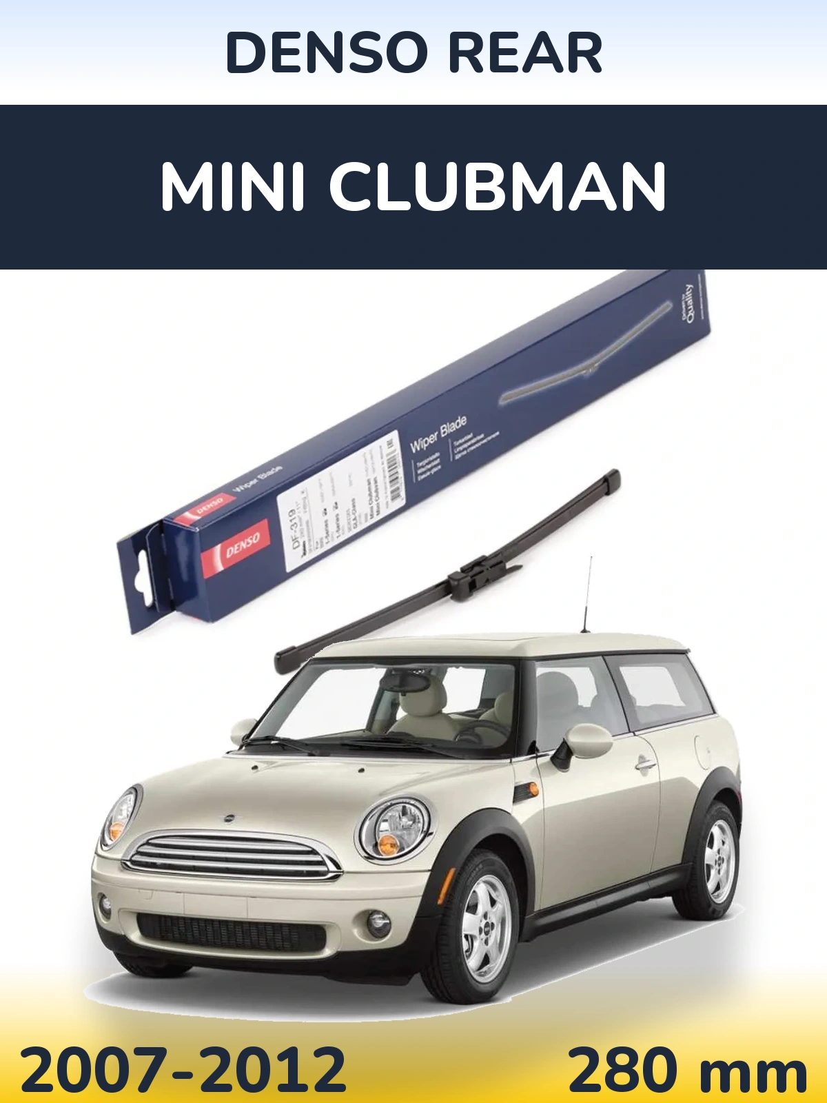 Задний дворник Denso Rear 280 мм для MINI Clubman 2007-2012