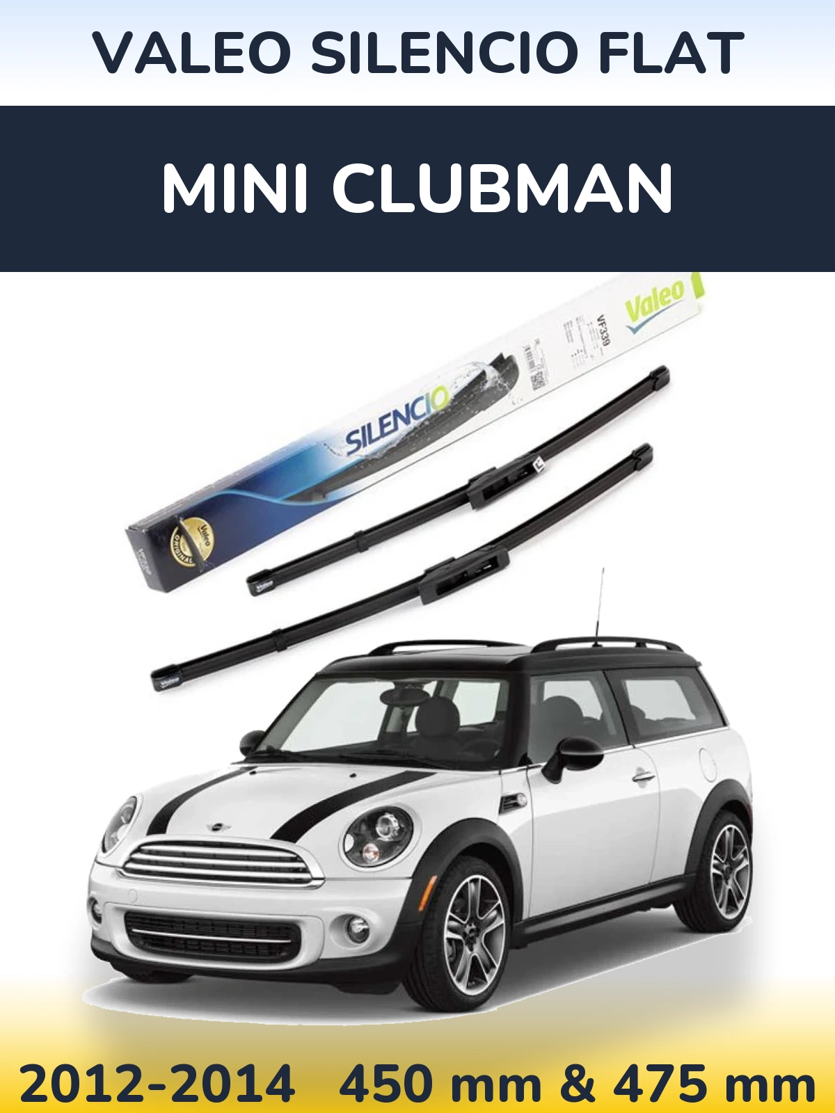 Front wiper blade set Valeo Silencio Flat 450 & 475 mm for MINI Clubman 2012-2014