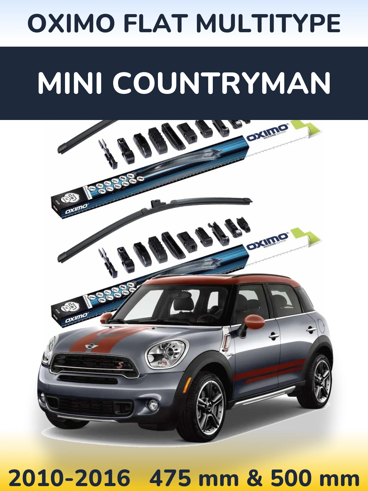 Komplet przednich wycieraczek Oximo Flat MultiType 475 & 500 mm do MINI Countryman 2010-2016