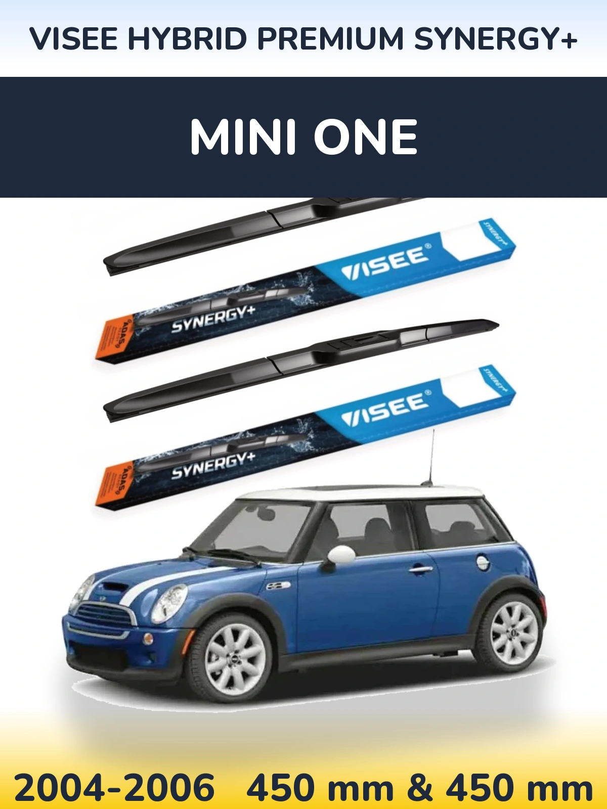 Komplet przednich wycieraczek VISEE HYBRID PREMIUM SYNERGY+ 450 & 450 mm do MINI One 2004-2006