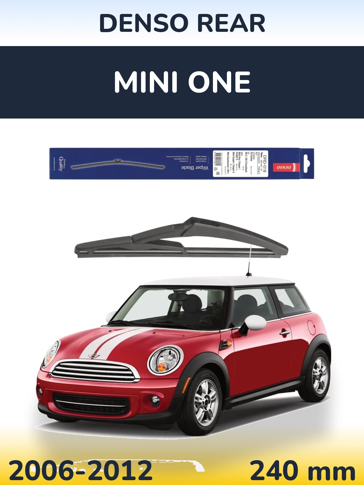 Задний дворник Denso Rear 240 мм для MINI One 2006-2012