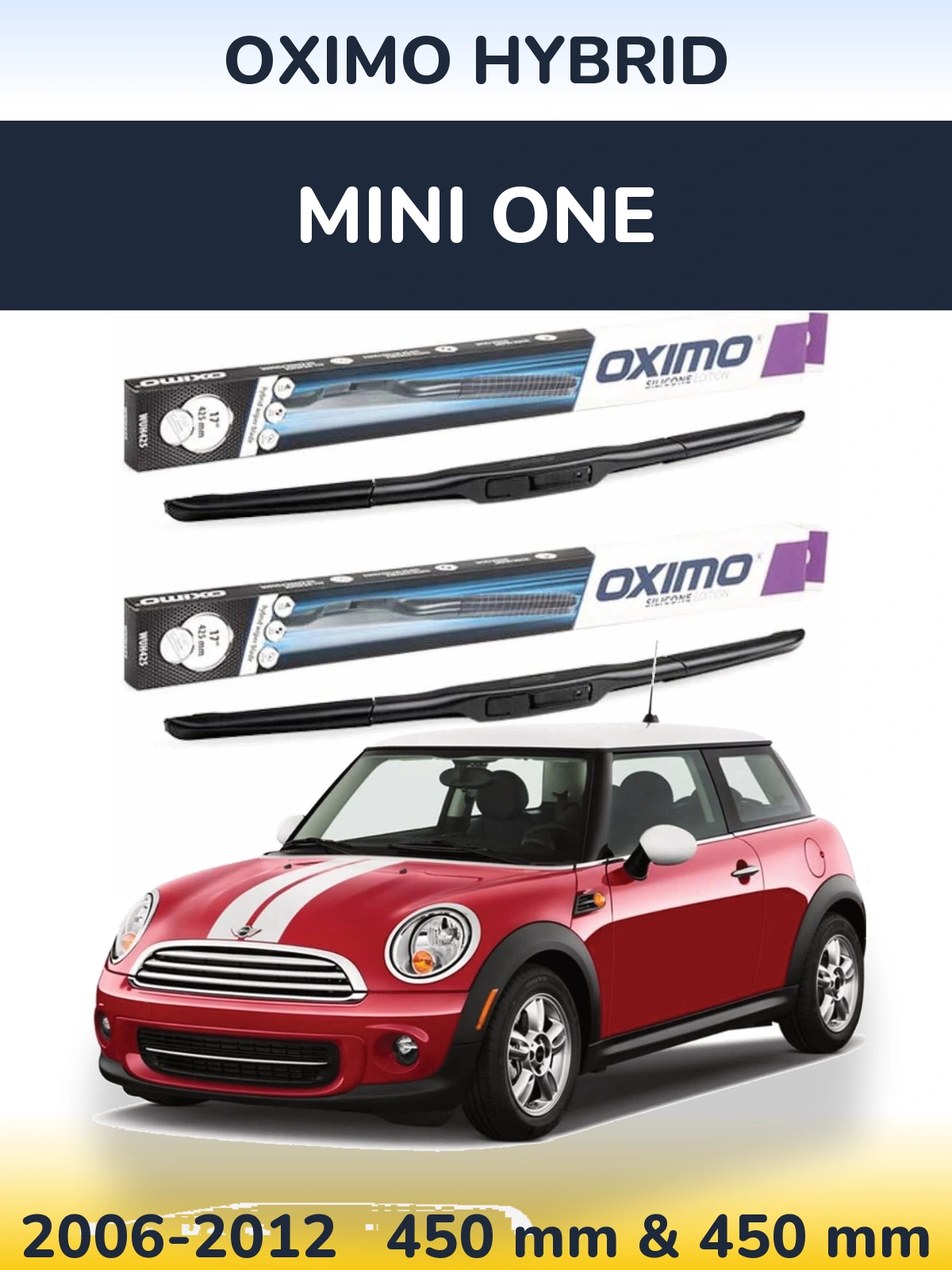 Front wiper blade set Oximo Hybrid 450 & 450 mm for MINI One 2006-2012