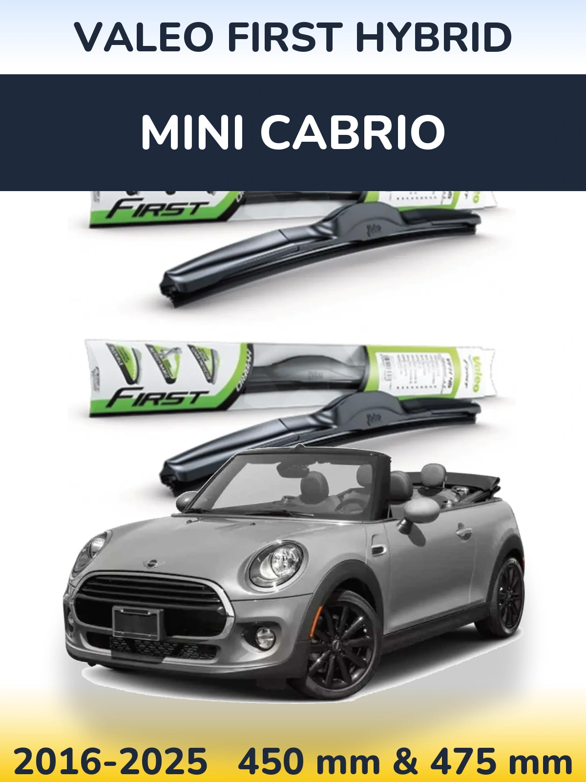 Front wiper blade set Valeo First Hybrid 450 & 475 mm for MINI Cabrio 2016-2025