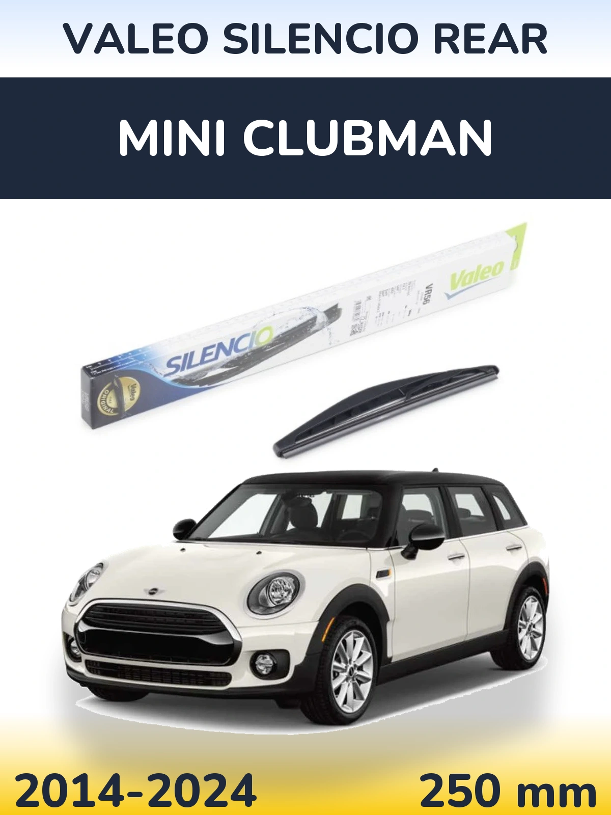 Задня щітка Valeo Silencio Rear 240 мм для MINI Clubman 2014-2024