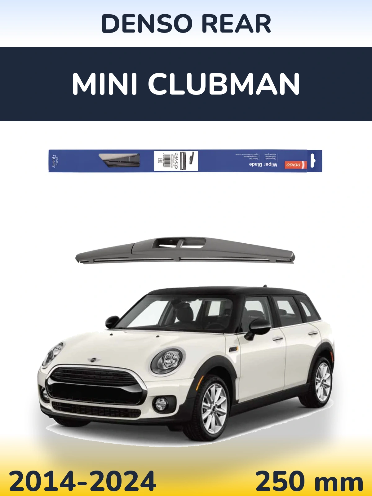 Rear wiper blade Denso Rear 250 mm for MINI Clubman 2014-2024
