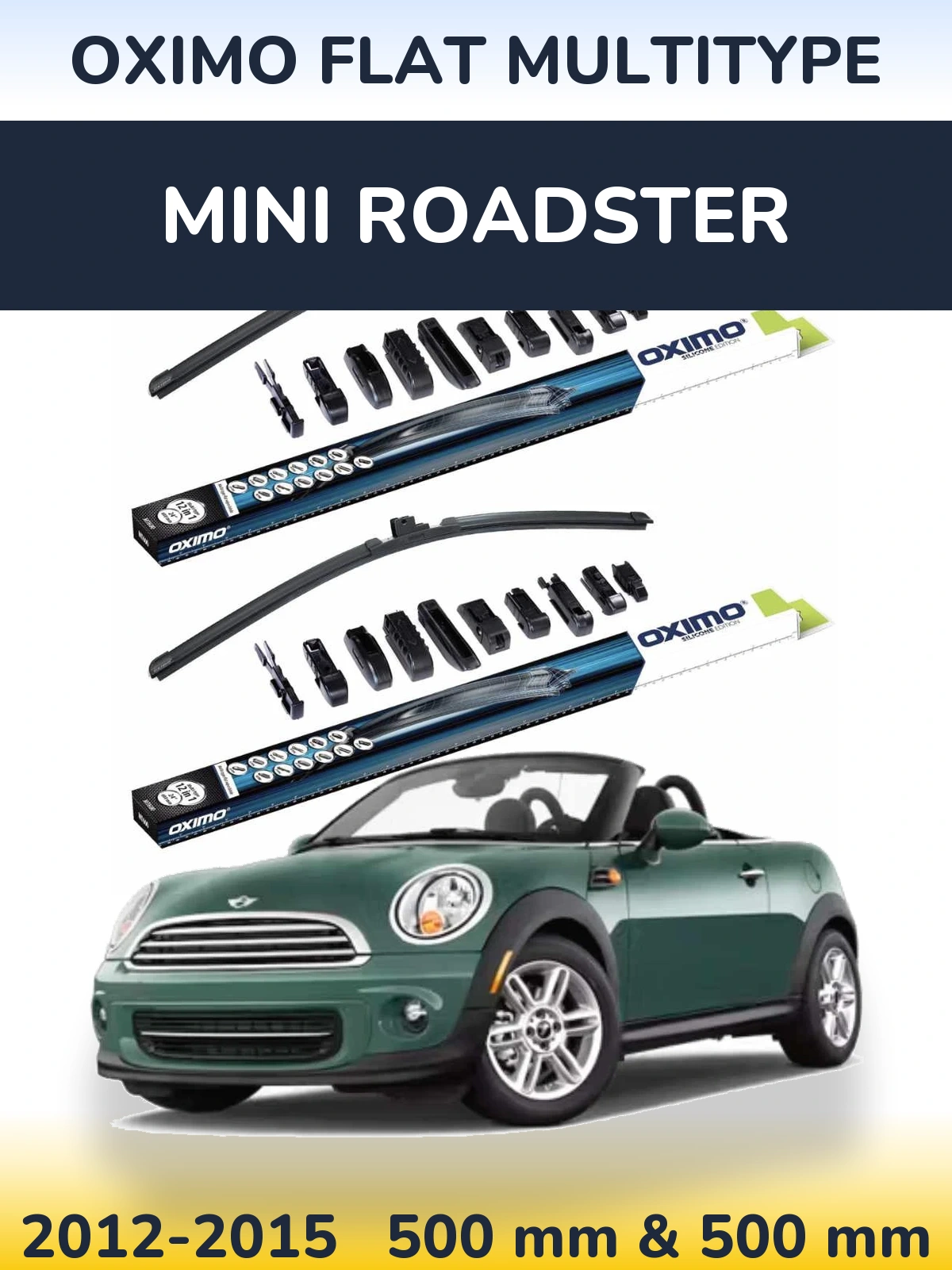 Komplet przednich wycieraczek Oximo Flat MultiType 500 & 500 mm do MINI Roadster 2012-2015