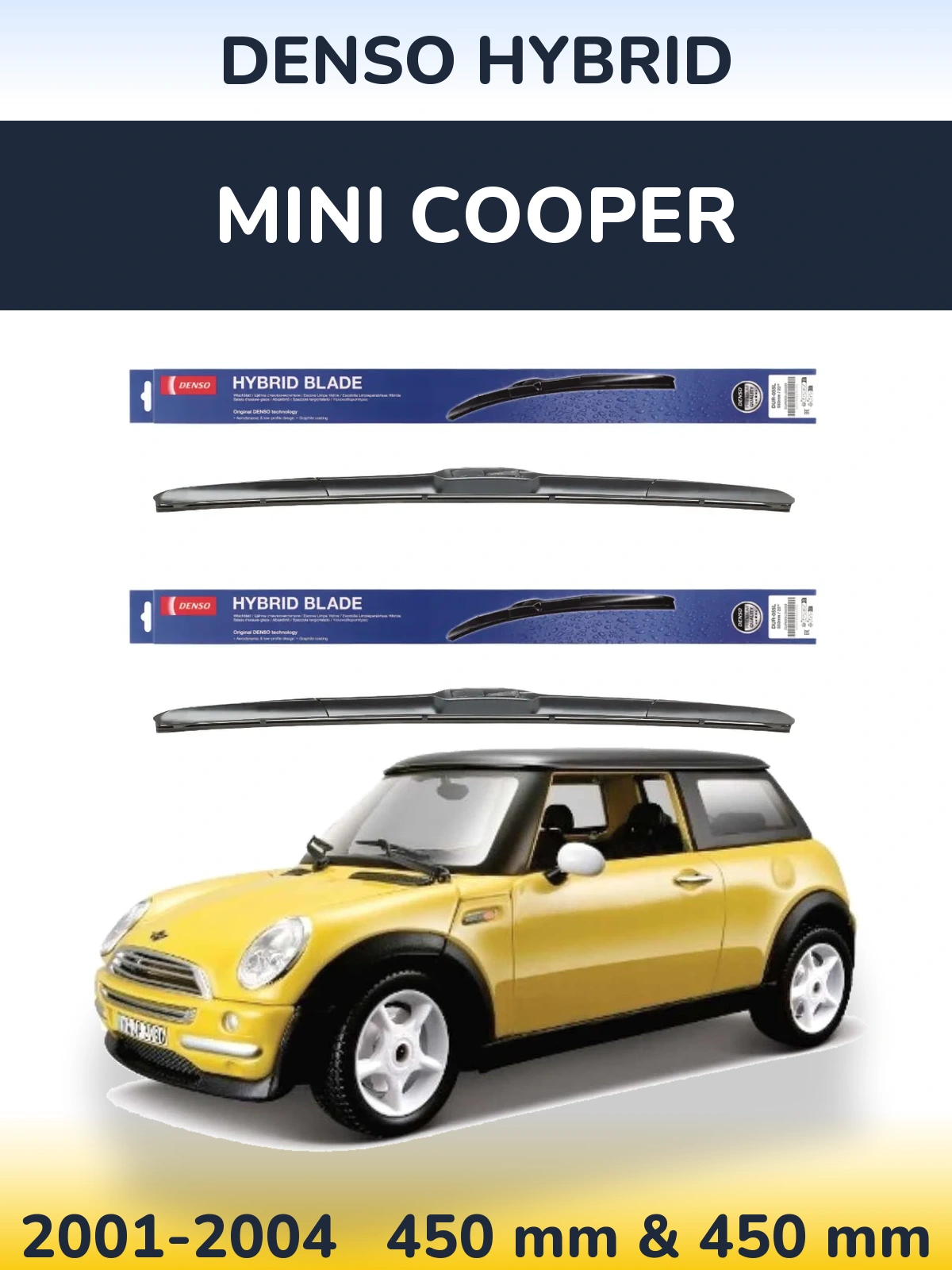 Комплект передних дворников Denso Hybrid 450 & 450 мм для MINI Cooper 2001-2004