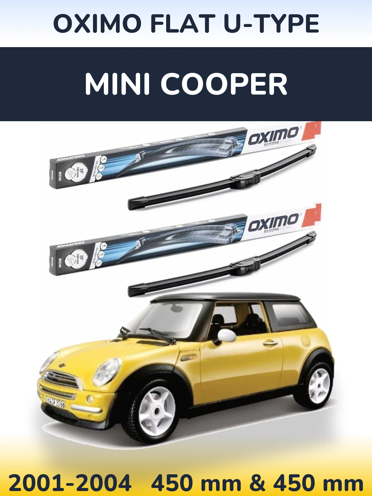 Komplet przednich wycieraczek Oximo Flat U-type 450 & 450 mm do MINI Cooper 2001-2004