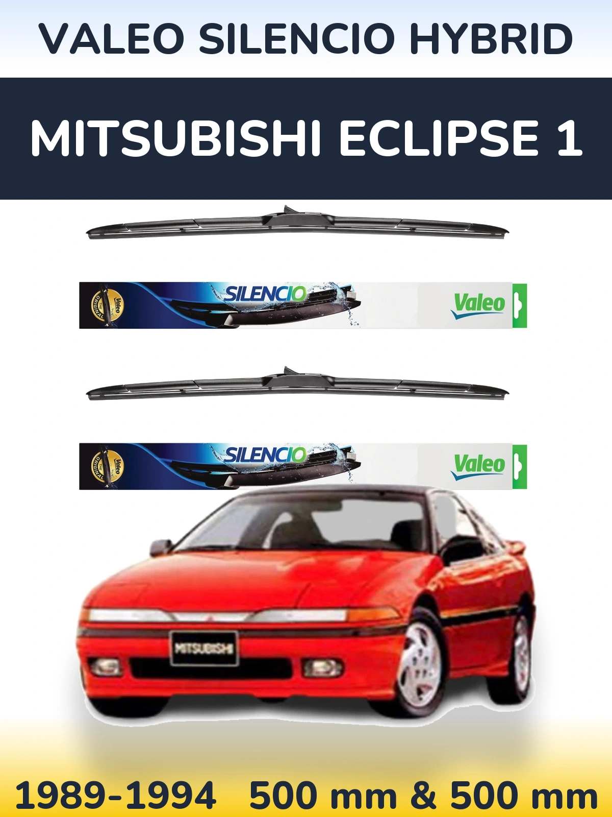 Комплект передних дворников Valeo Silencio Hybrid 500 & 500 мм для Mitsubishi Eclipse 1 1989-1994