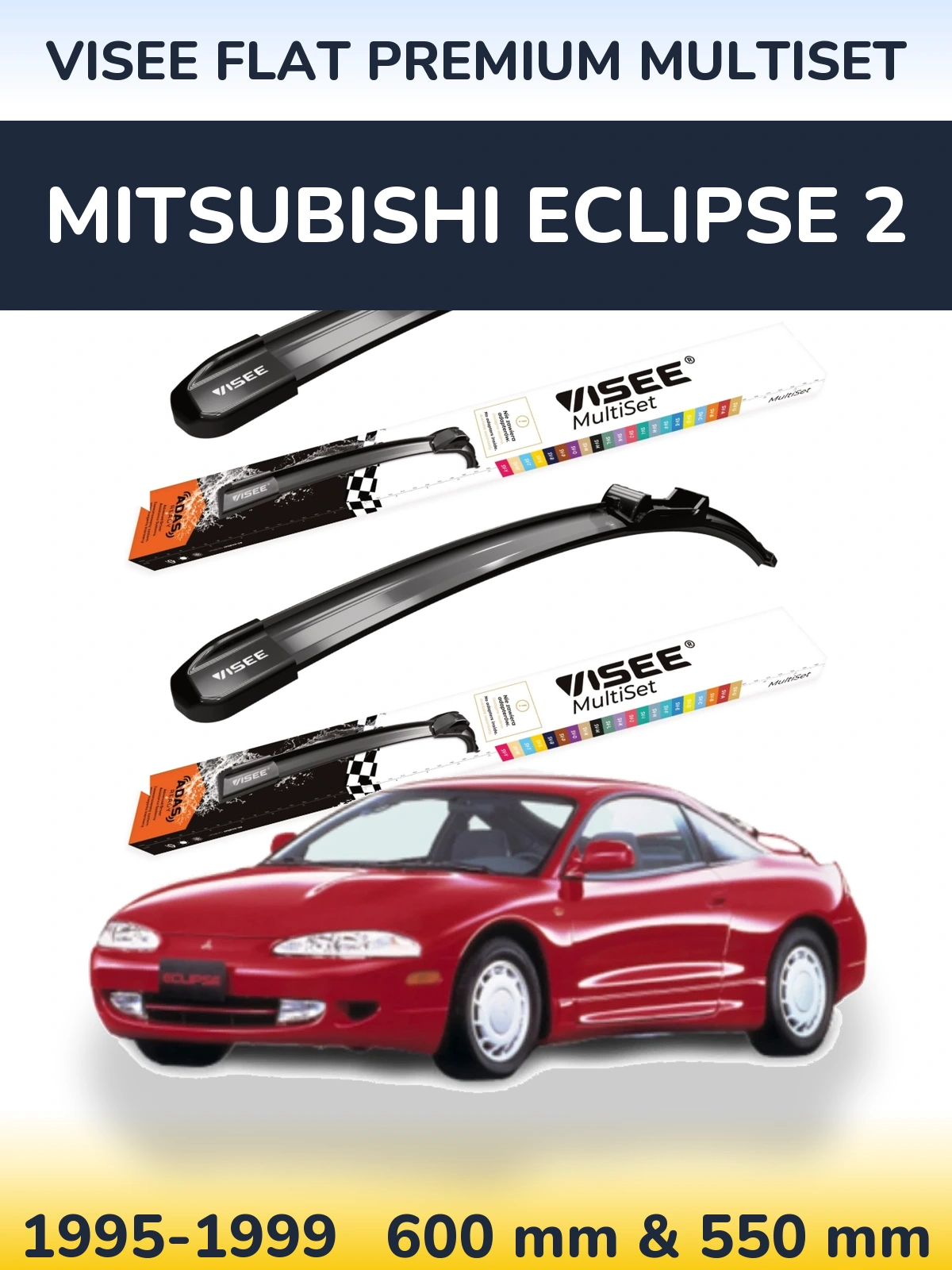 Комплект передніх щіток VISEE FLAT PREMIUM MultiSet 600 & 550 мм для Mitsubishi Eclipse 2 1995-1999