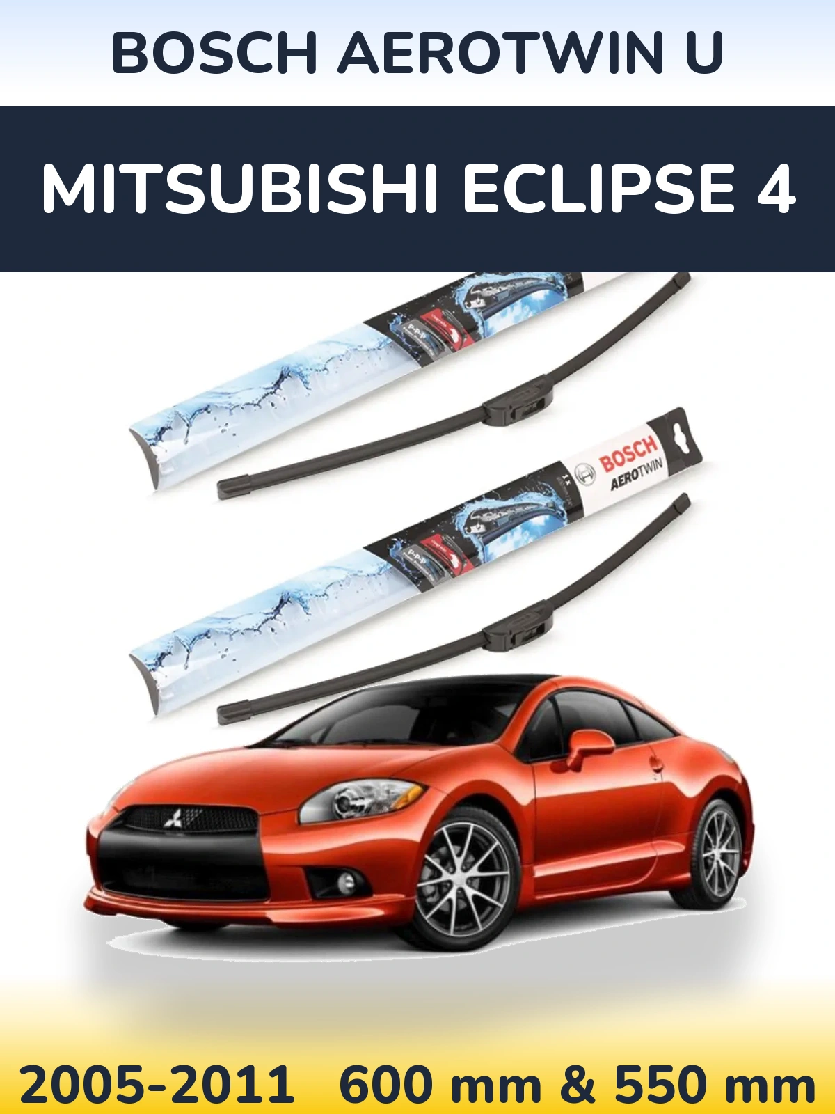 Komplet przednich wycieraczek BOSCH AeroTwin U 600 & 550 mm do Mitsubishi Eclipse 4 2005-2011