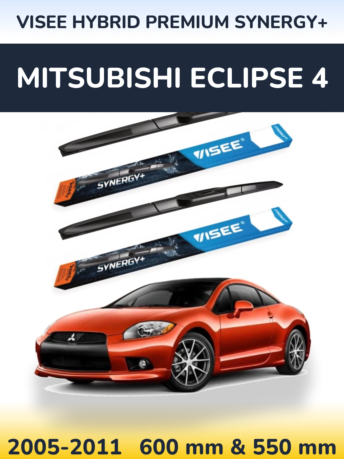 Komplet przednich wycieraczek VISEE HYBRID PREMIUM SYNERGY+ 600 & 550 mm do Mitsubishi Eclipse 4 2005-2011
