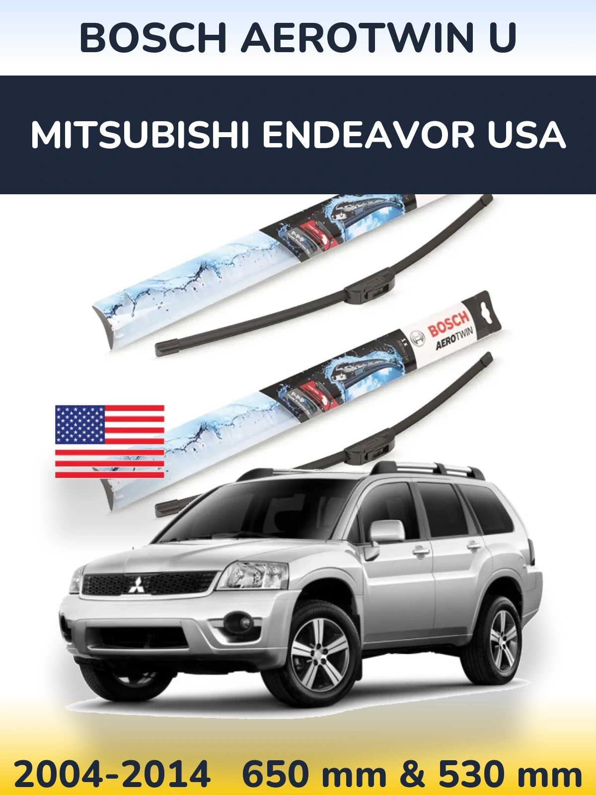 Komplet przednich wycieraczek BOSCH AeroTwin U 650 & 530 mm do Mitsubishi Endeavor USA 2004-2014
