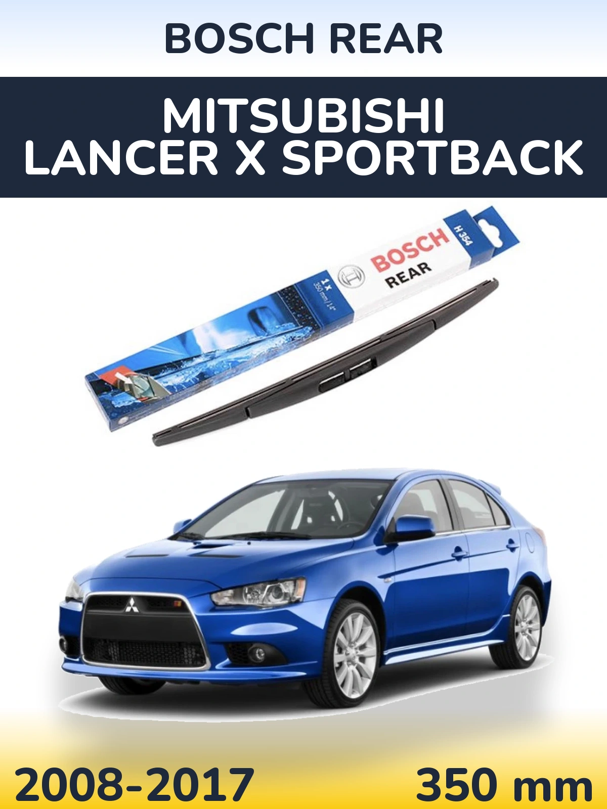 Tylna wycieraczka BOSCH Rear 350 mm do Mitsubishi Lancer X Sportback 2008-2017