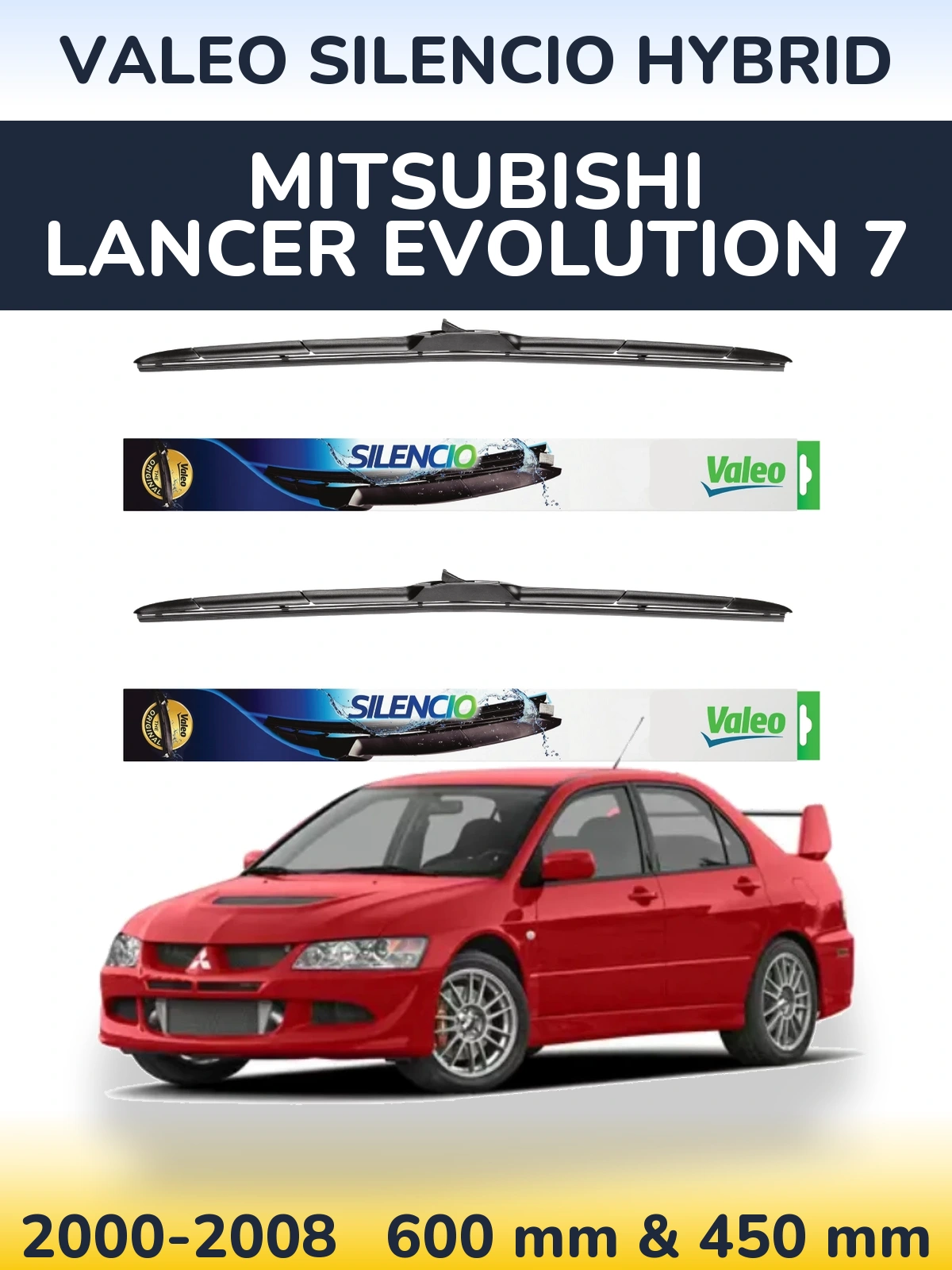 Front wiper blade set Valeo Silencio Hybrid 600 & 450 mm for Mitsubishi Lancer Evolution 7 2000-2008