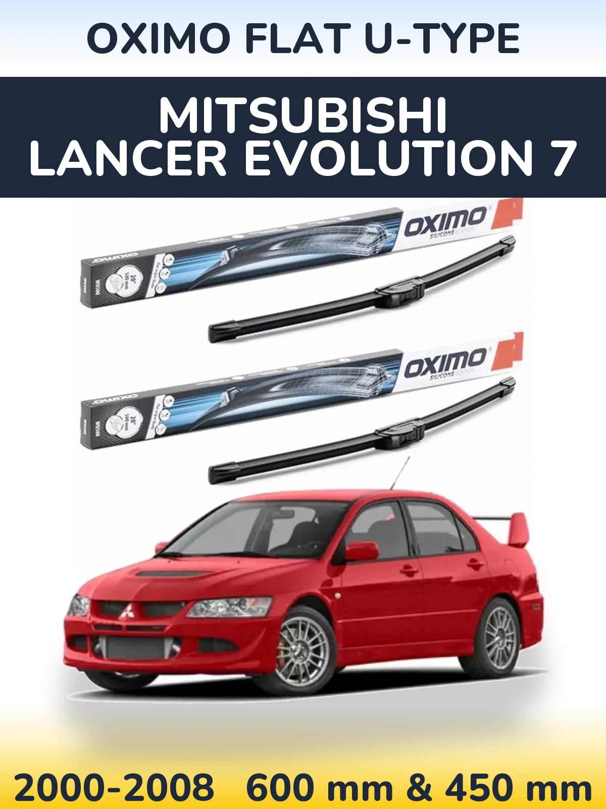 Komplet przednich wycieraczek Oximo Flat U-type 600 & 450 mm do Mitsubishi Lancer Evolution 7 2000-2008