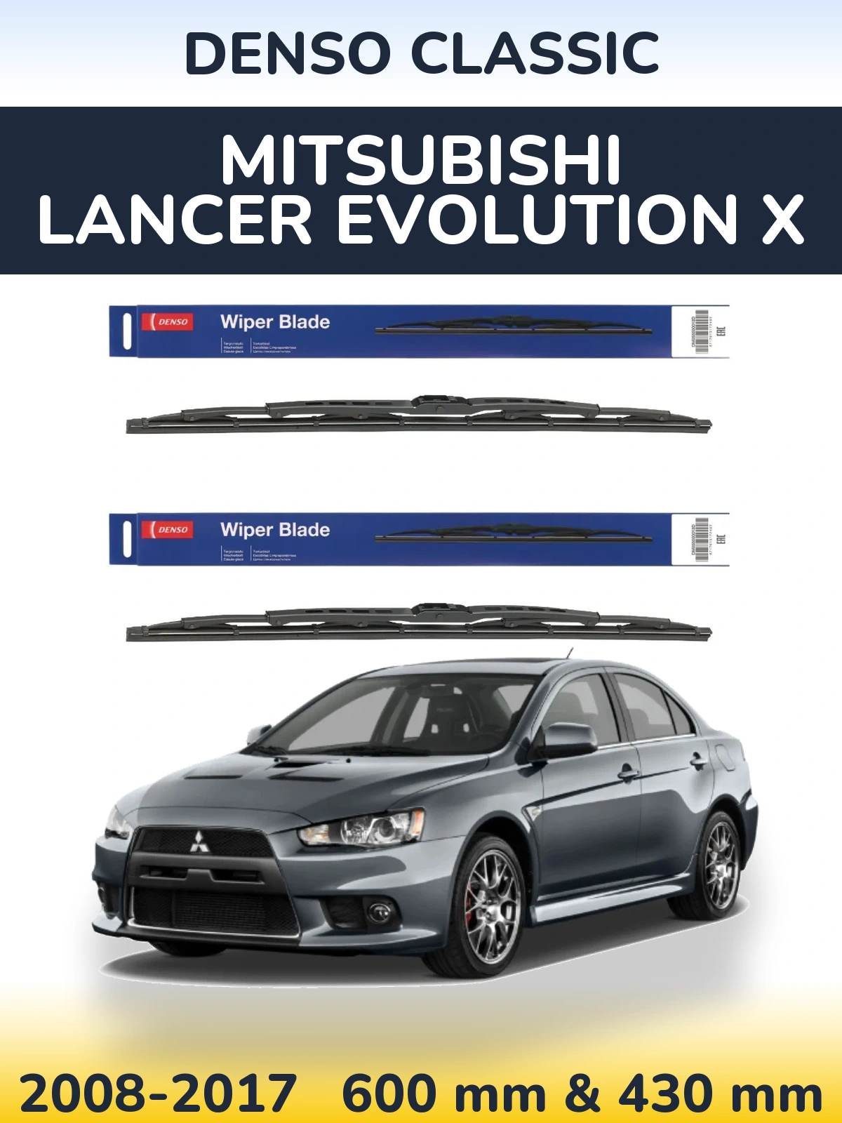 Front wiper blade set Denso Classic 600 & 430 mm for Mitsubishi Lancer Evolution X 2008-2017