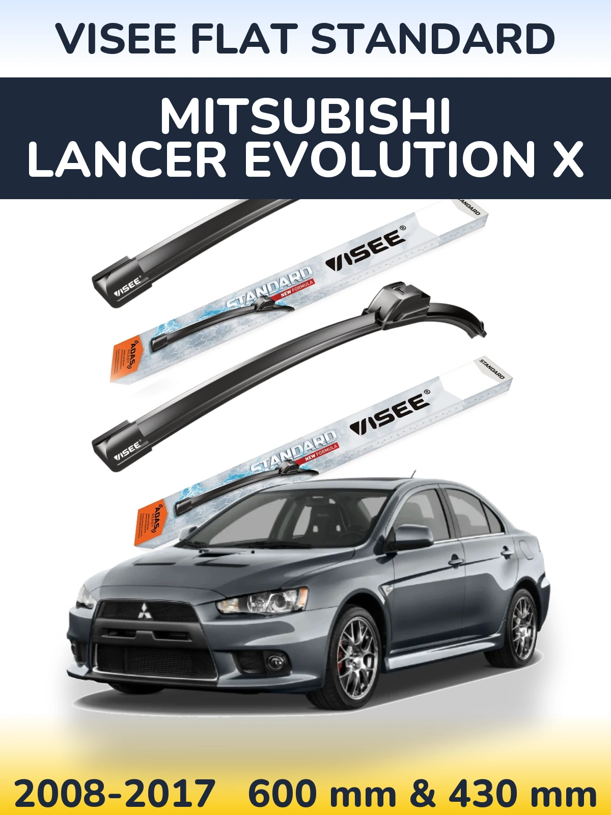 Komplet przednich wycieraczek VISEE FLAT STANDARD 600 & 430 mm do Mitsubishi Lancer Evolution X 2008-2017
