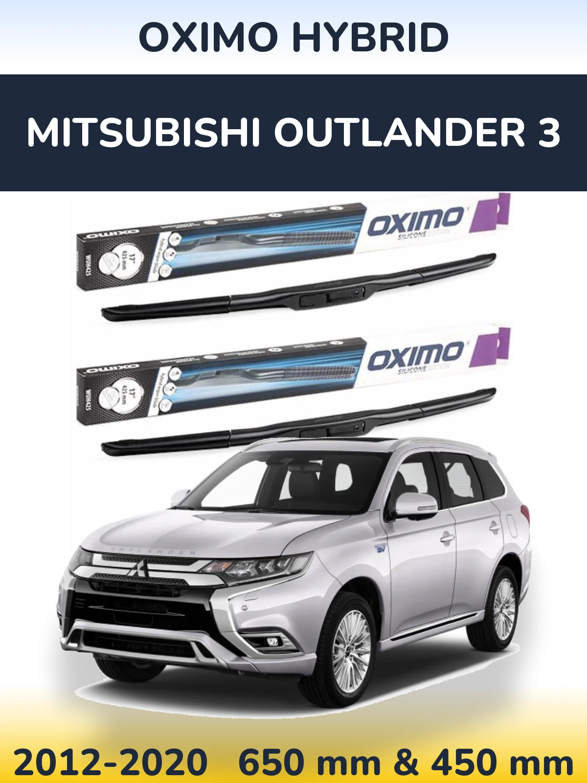 Front wiper blade set Oximo Hybrid 650 & 450 mm for Mitsubishi Outlander 3 2012-2020
