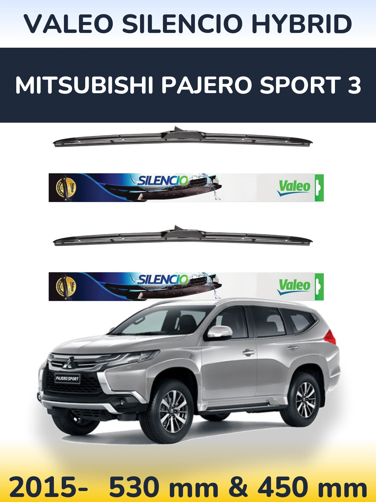 Комплект передніх щіток Valeo Silencio Hybrid 530 & 450 мм для Mitsubishi Pajero Sport 3 2015-2026