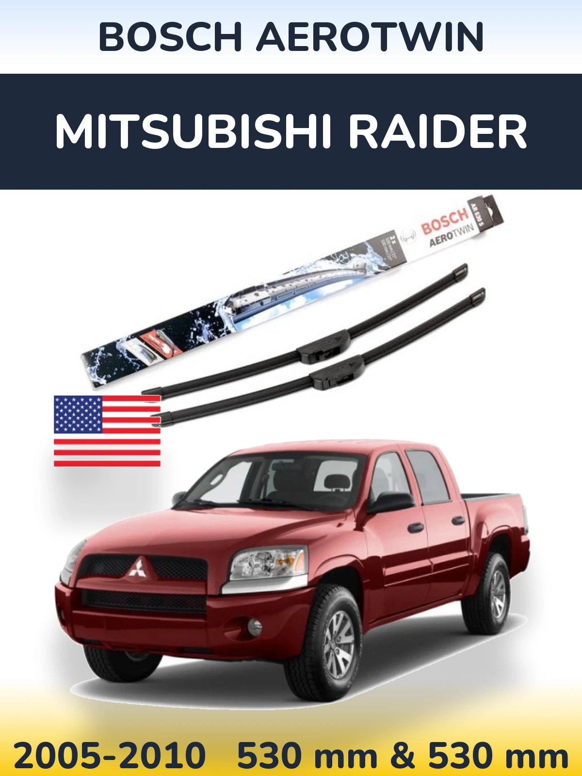 Komplet przednich wycieraczek BOSCH AeroTwin 530 & 530 mm do Mitsubishi Raider 2005-2010