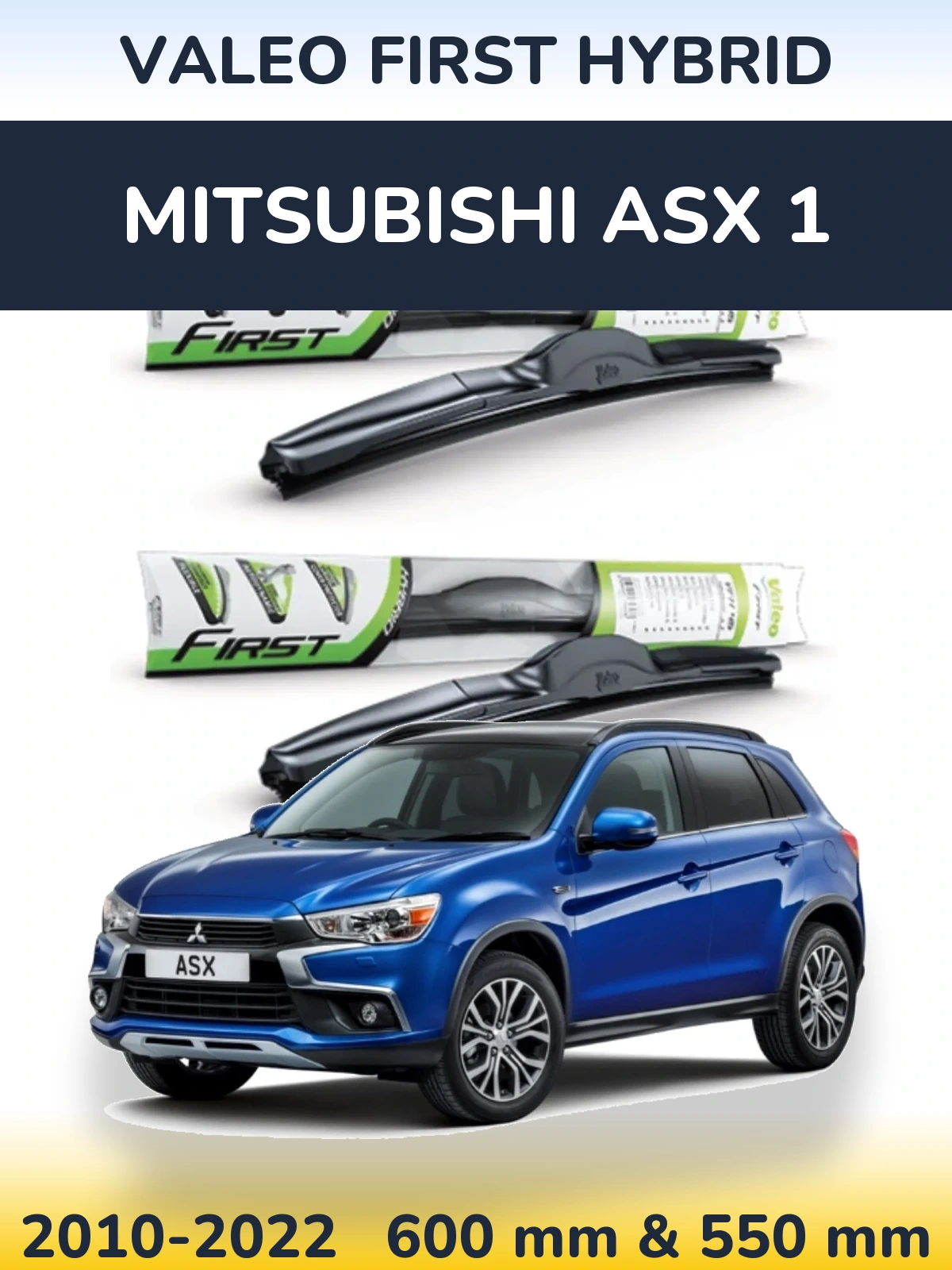 Komplet przednich wycieraczek Valeo First Hybrid 600 & 550 mm do Mitsubishi ASX 1 2010-2022