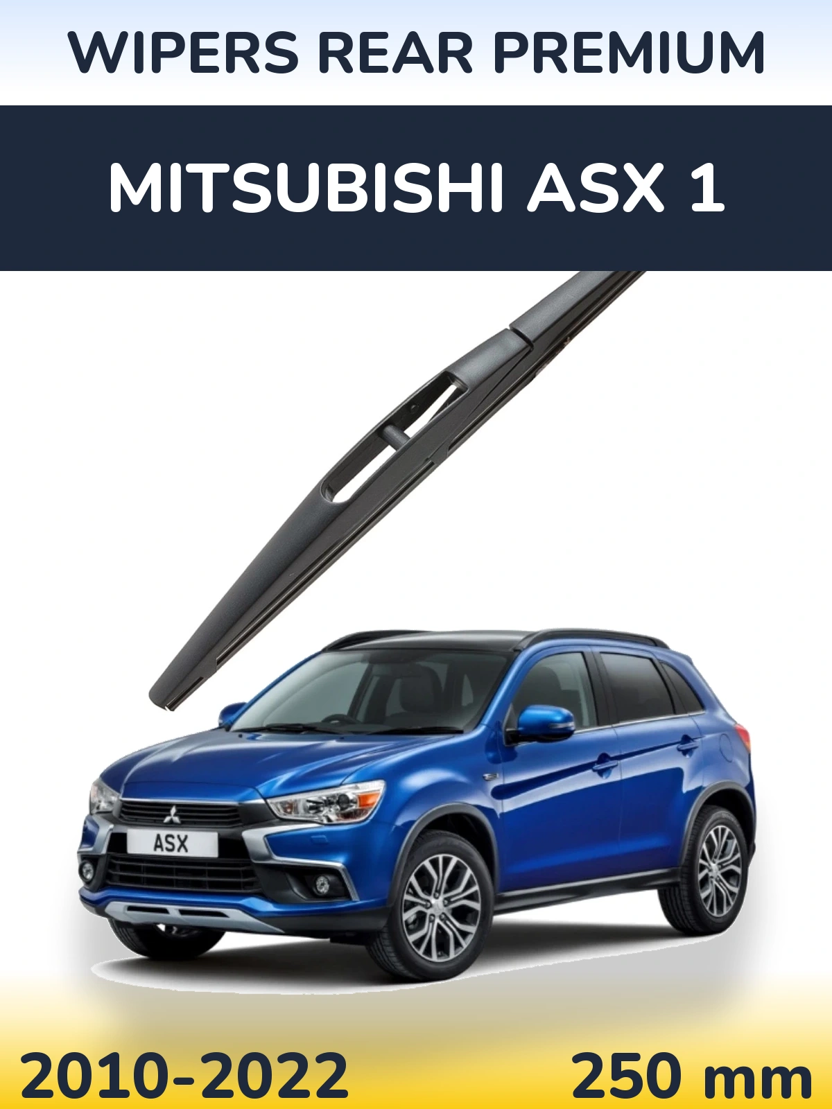 Задний дворник WIPERS REAR PREMIUM 250 мм для Mitsubishi ASX 1 2010-2022