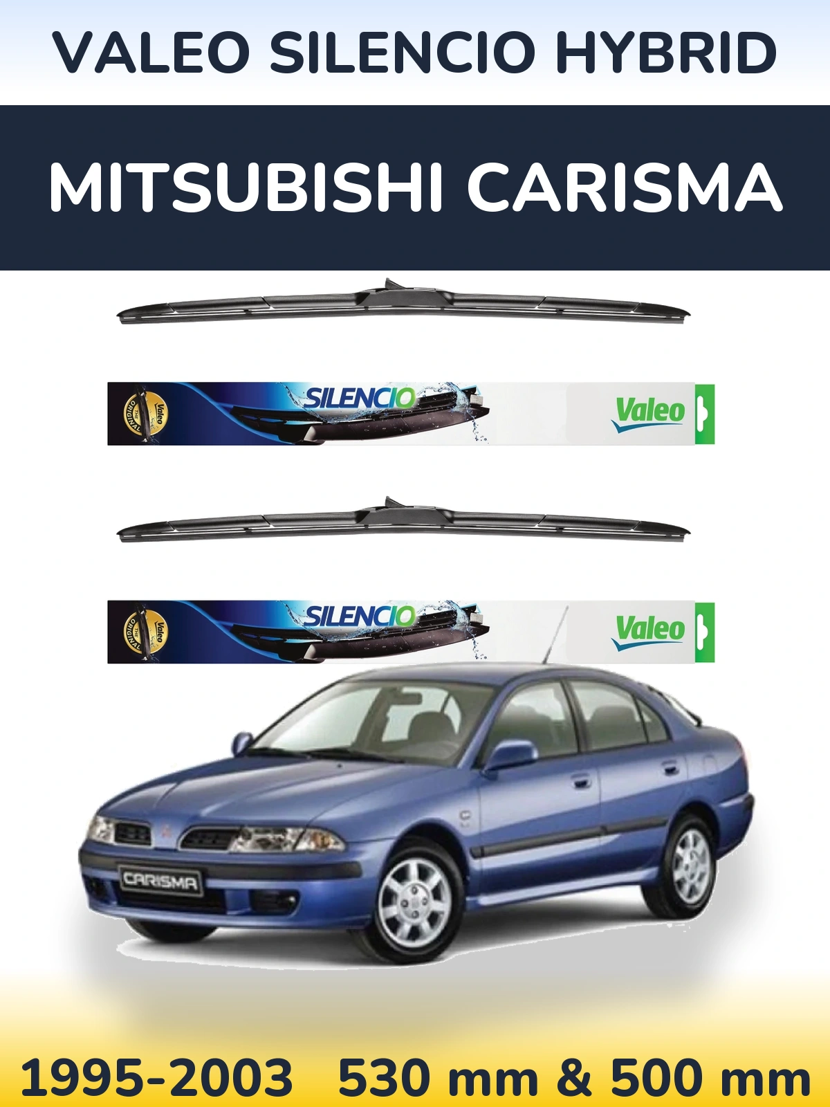 Komplet przednich wycieraczek Valeo Silencio Hybrid 530 & 500 mm do Mitsubishi Carisma 1995-2003
