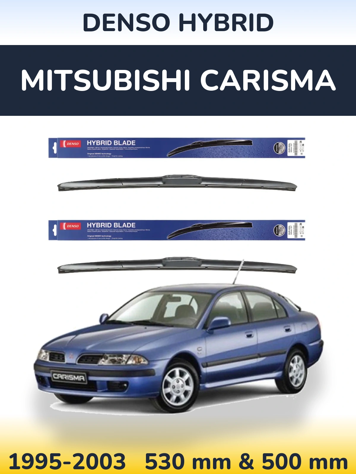 Komplet przednich wycieraczek Denso Hybrid 530 & 500 mm do Mitsubishi Carisma 1995-2003