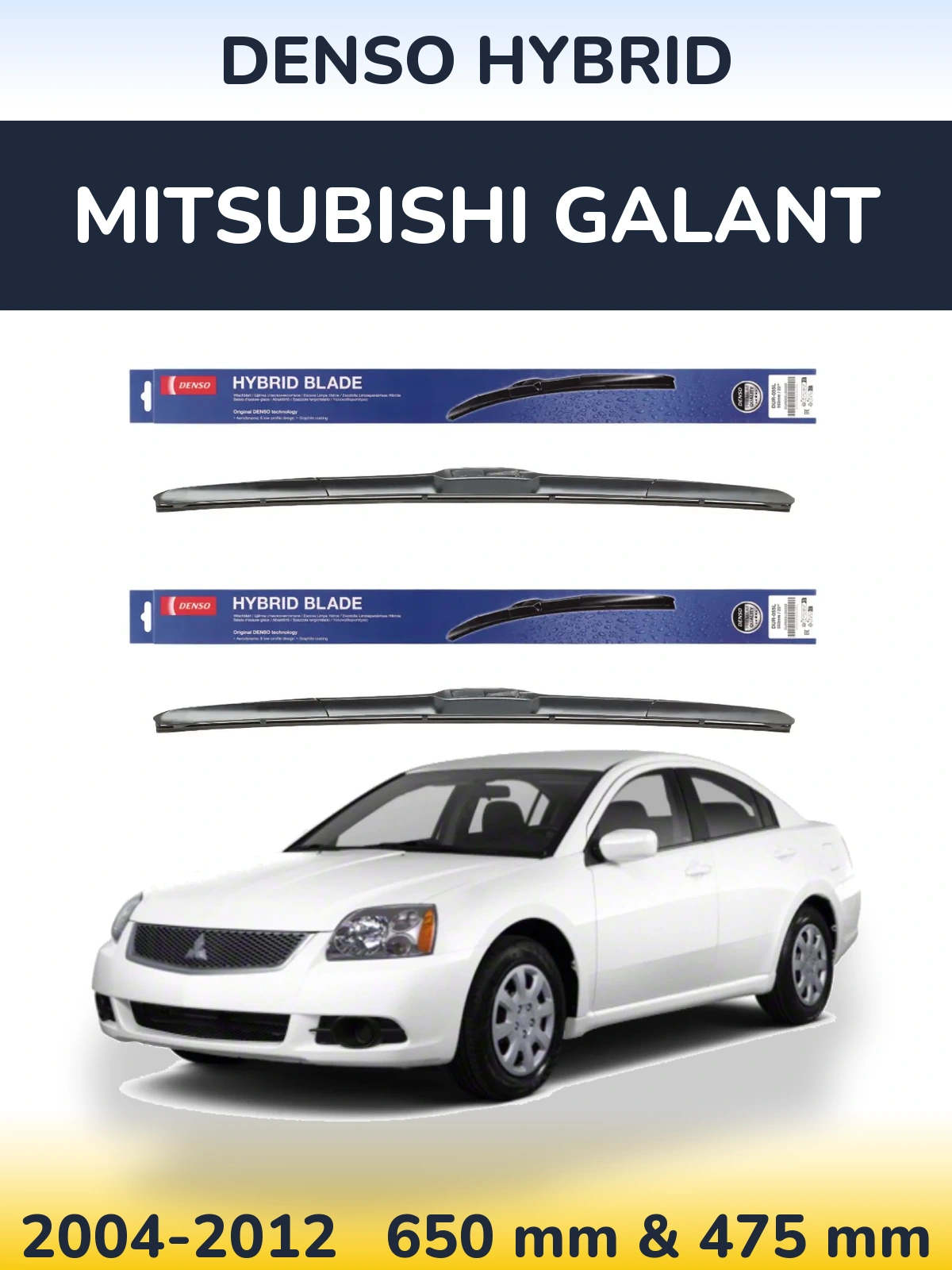 Komplet przednich wycieraczek Denso Hybrid 650 & 475 mm do Mitsubishi Galant 2004-2012