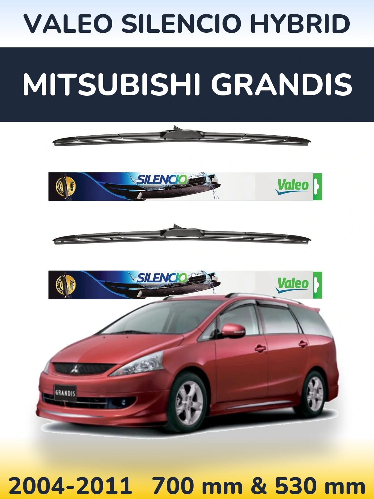 Komplet przednich wycieraczek Valeo Silencio Hybrid 700 & 530 mm do Mitsubishi Grandis 2004-2011