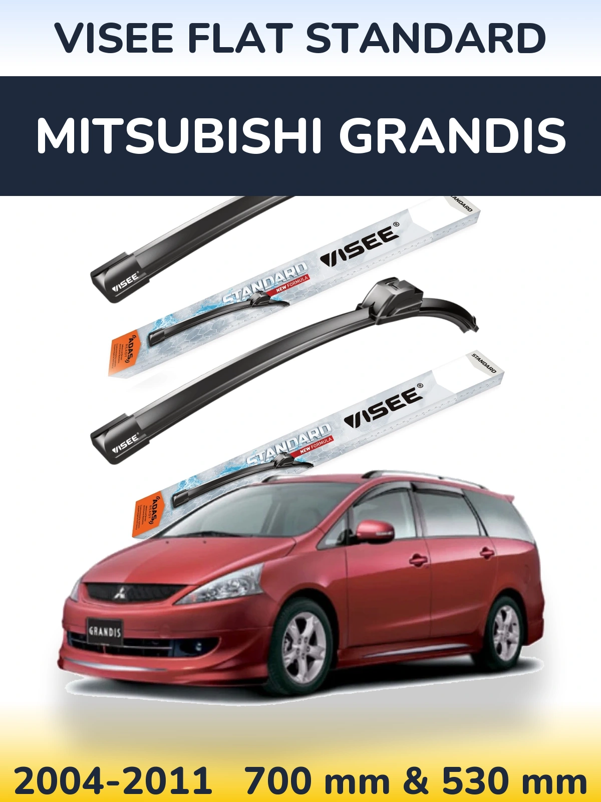 Komplet przednich wycieraczek VISEE FLAT STANDARD 700 & 530 mm do Mitsubishi Grandis 2004-2011