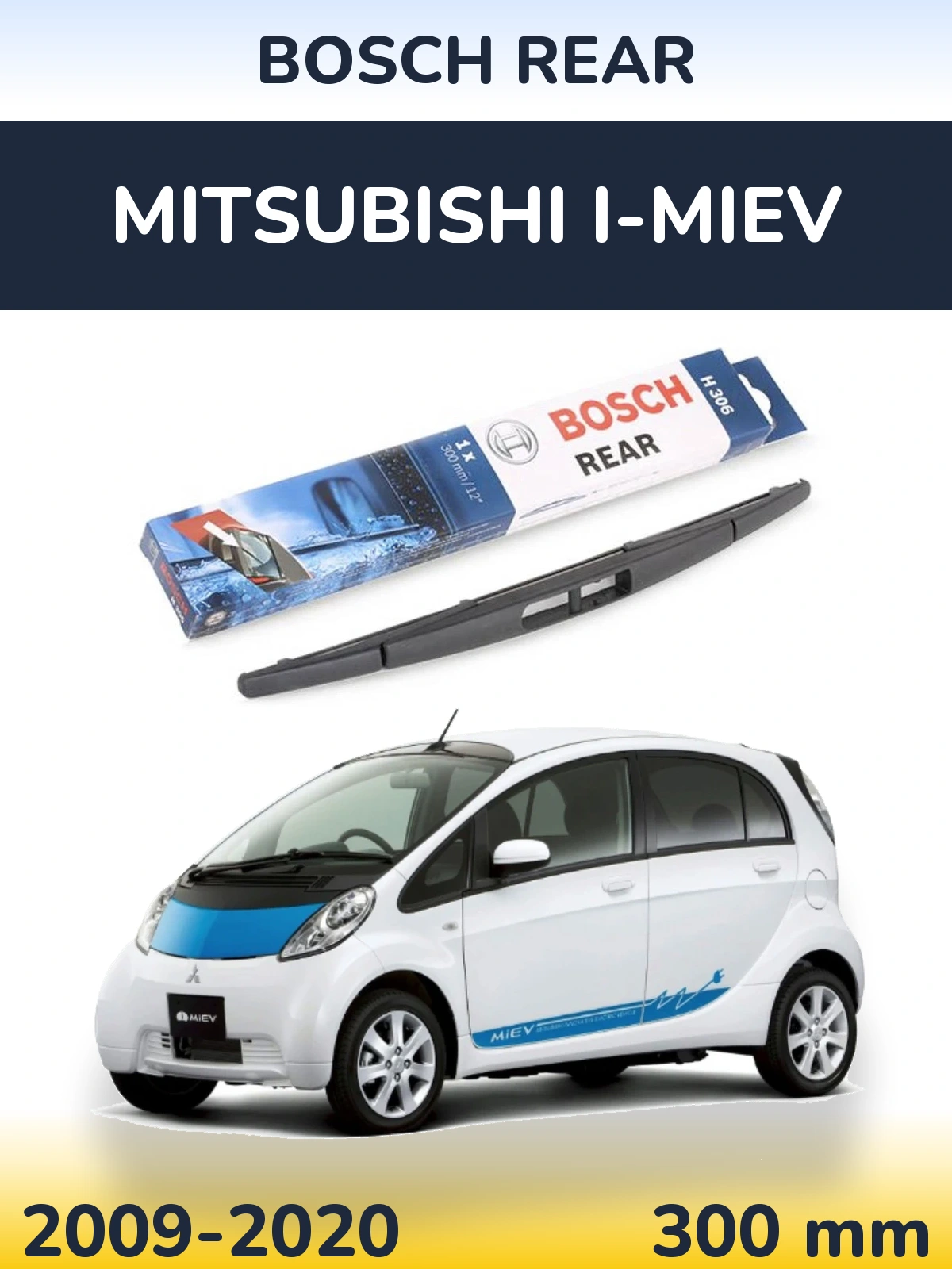 Tylna wycieraczka BOSCH Rear 300 mm do Mitsubishi i-MiEV 2009-2020