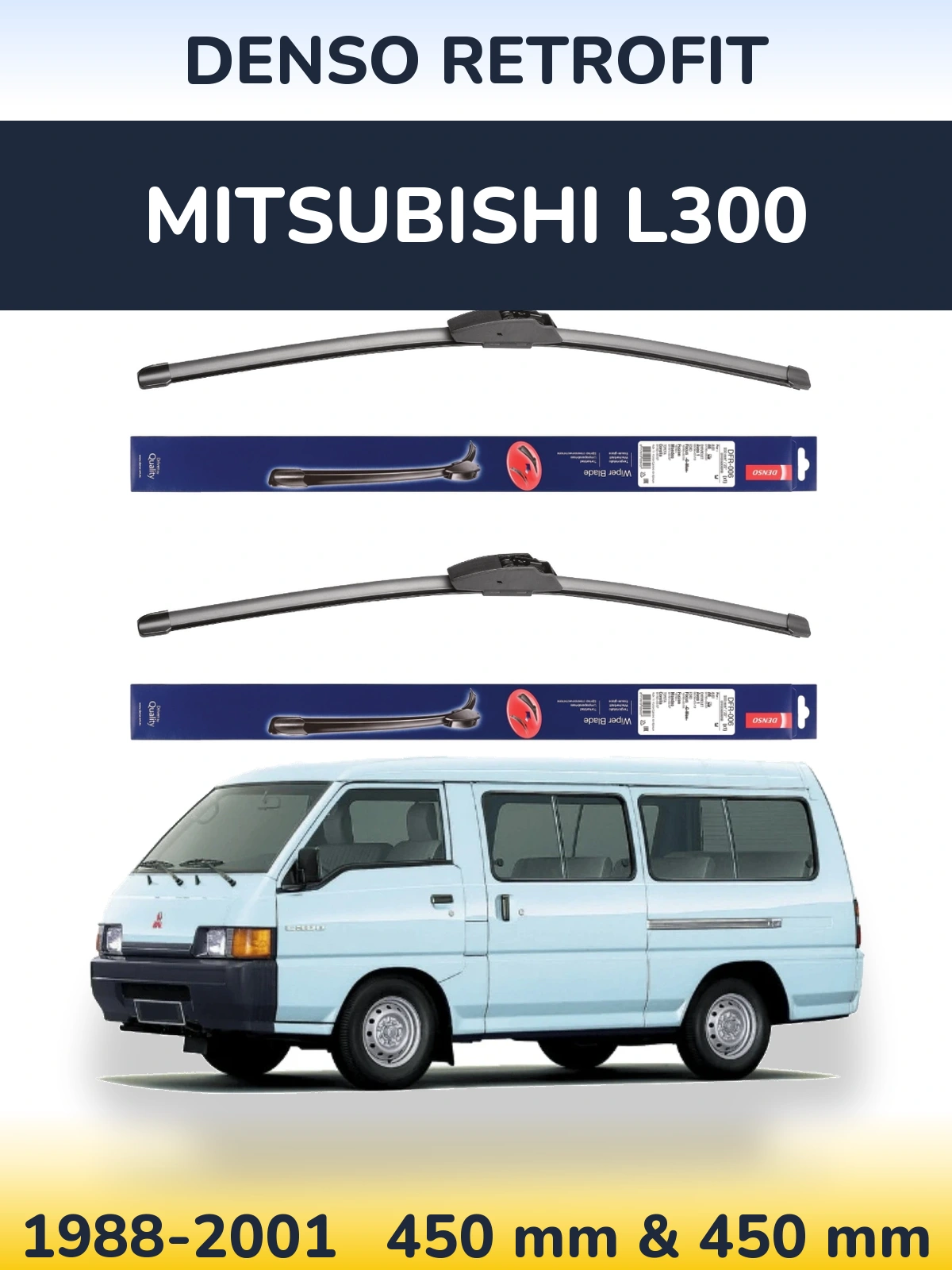 Front wiper blade set Denso Retrofit 450 & 450 mm for Mitsubishi L300 1988-2001