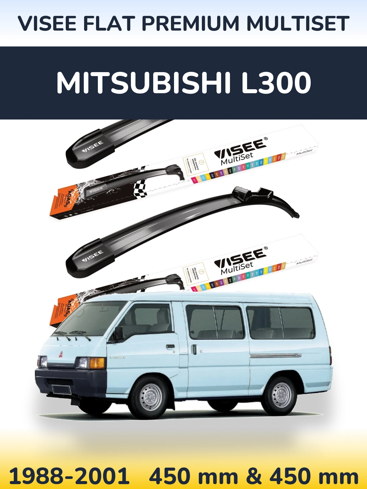 Komplet przednich wycieraczek VISEE FLAT PREMIUM MultiSet 450 & 450 mm do Mitsubishi L300 1988-2001