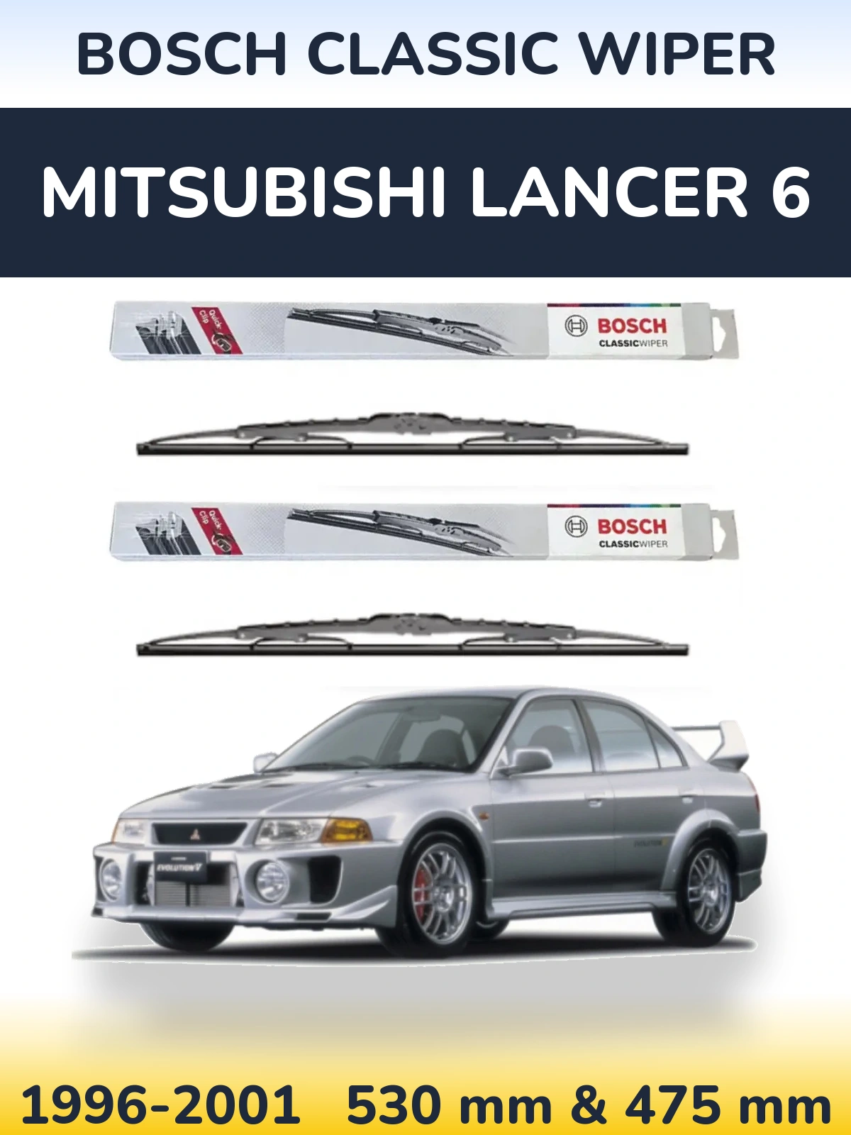 Komplet przednich wycieraczek BOSCH Classic Wiper 530 & 475 mm do Mitsubishi Lancer 6 1996-2001