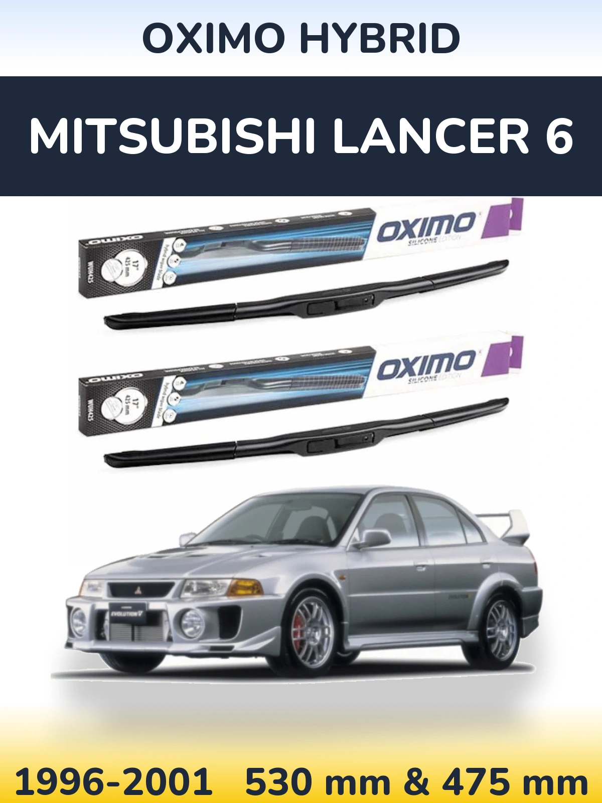 Komplet przednich wycieraczek Oximo Hybrid 530 & 475 mm do Mitsubishi Lancer 6 1996-2001