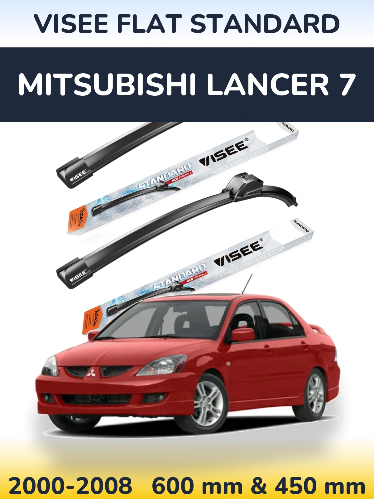 Komplet przednich wycieraczek VISEE FLAT STANDARD 600 & 450 mm do Mitsubishi Lancer 7 2000-2008