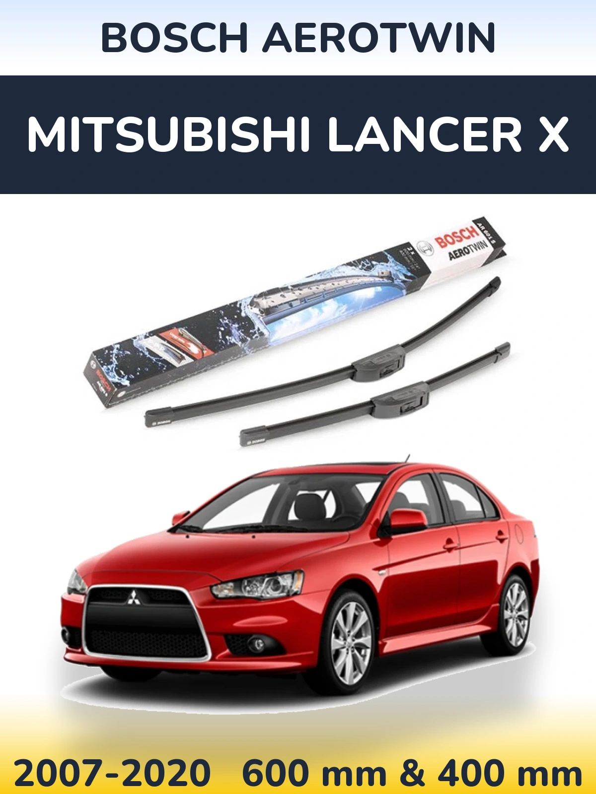 Komplet przednich wycieraczek BOSCH AeroTwin 600 & 400 mm do Mitsubishi Lancer X 2007-2020