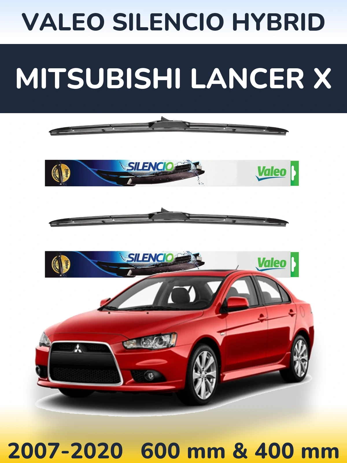 Komplet przednich wycieraczek Valeo Silencio Hybrid 600 & 400 mm do Mitsubishi Lancer X 2007-2020