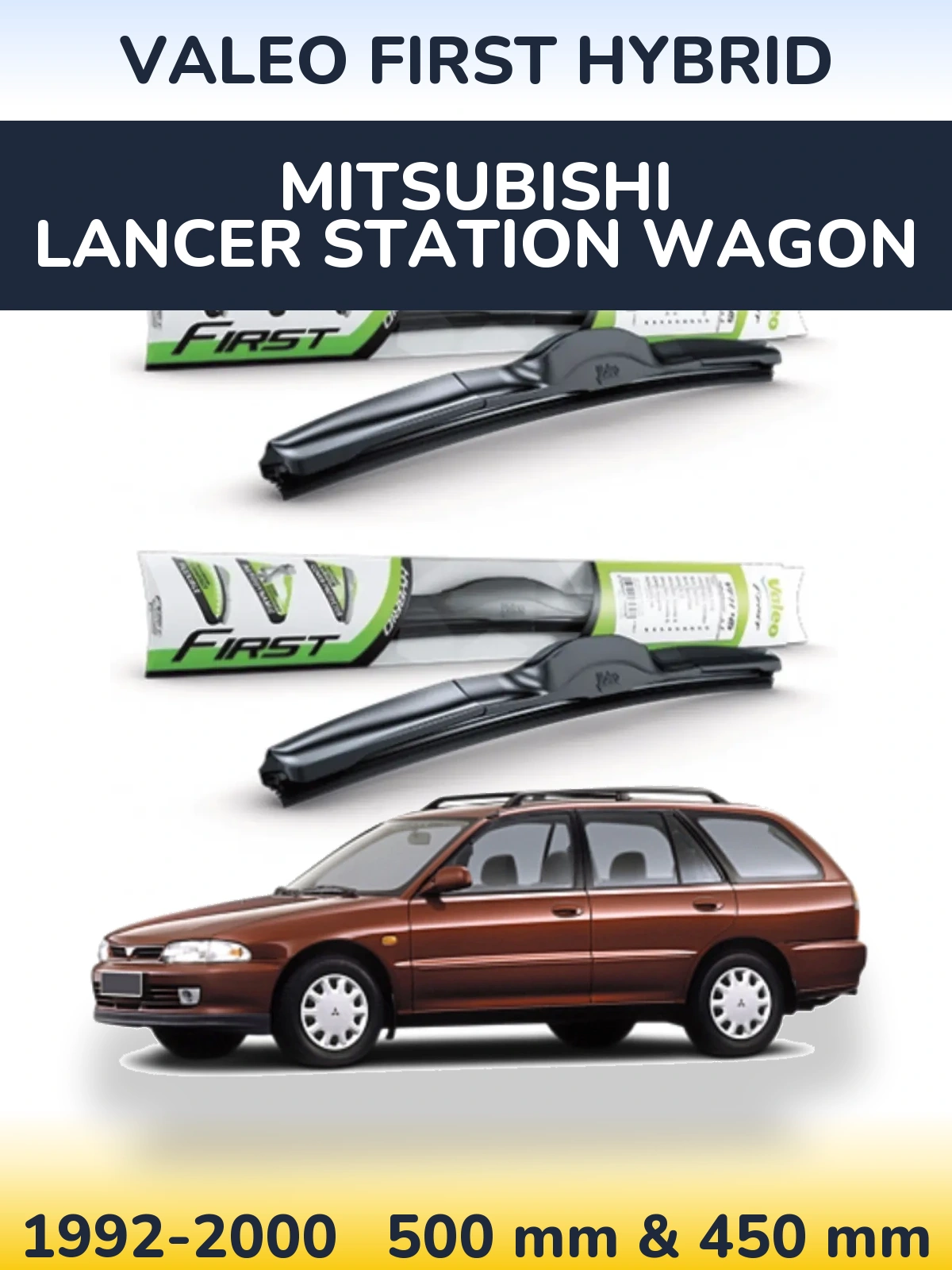 Komplet przednich wycieraczek Valeo First Hybrid 500 & 450 mm do Mitsubishi Lancer Station Wagon 1992-2000
