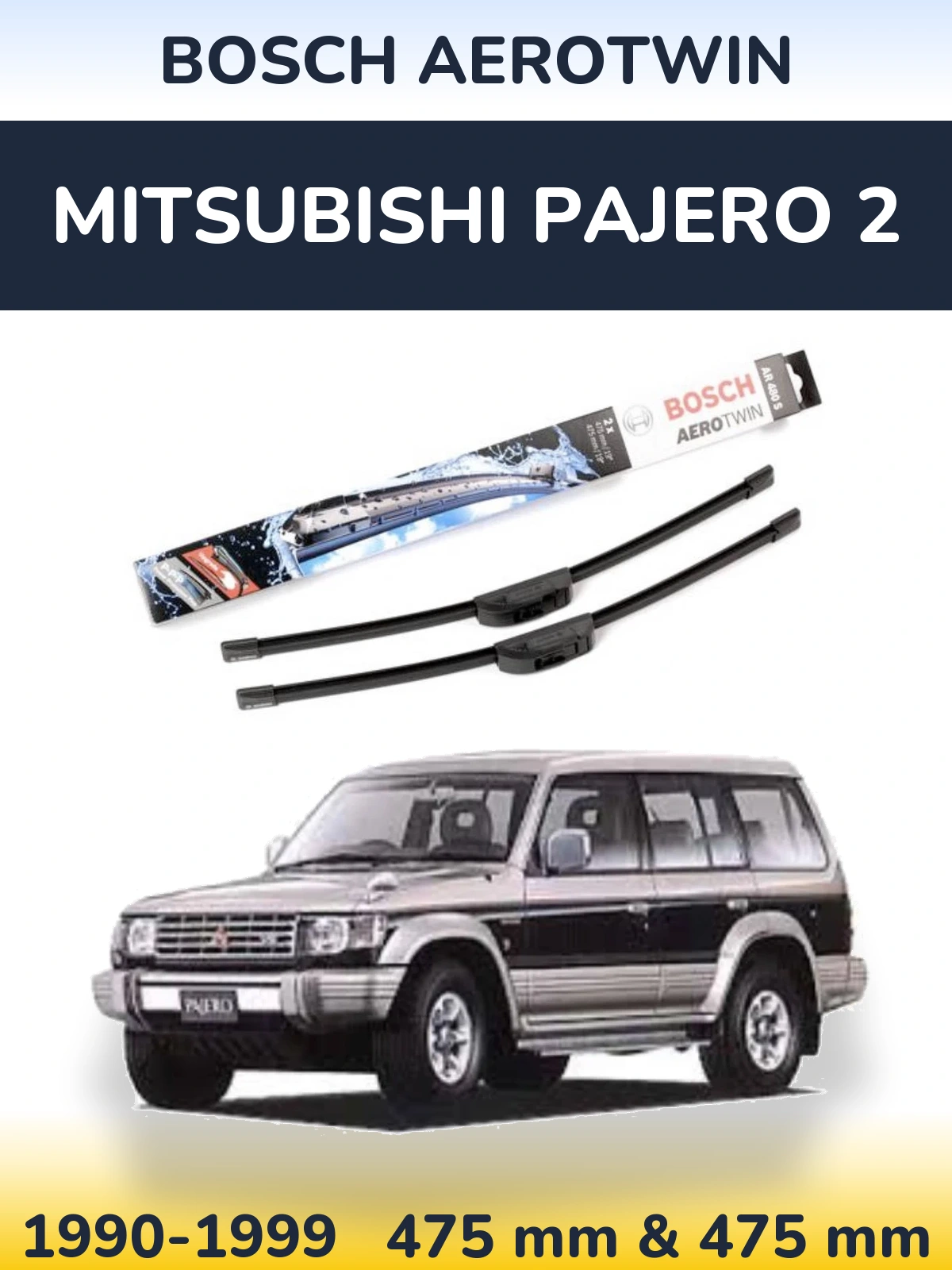 Komplet przednich wycieraczek BOSCH AeroTwin 475 & 475 mm do Mitsubishi Pajero 2 1990-1999