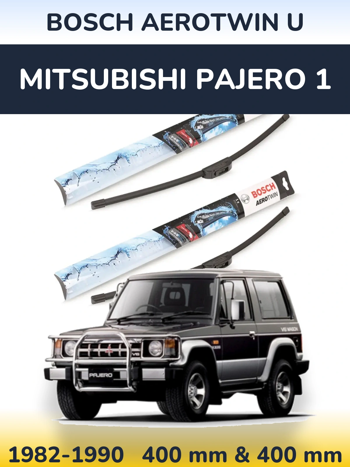 Komplet przednich wycieraczek BOSCH AeroTwin U 400 & 400 mm do Mitsubishi Pajero 1 1982-1990