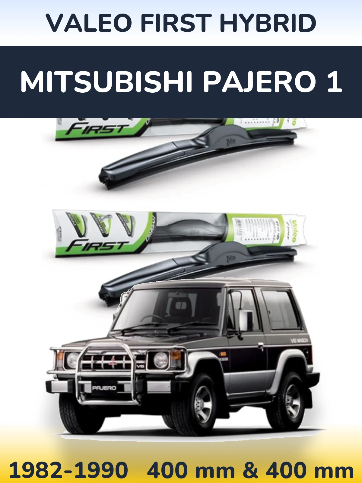 Komplet przednich wycieraczek Valeo First Hybrid 400 & 400 mm do Mitsubishi Pajero 1 1982-1990